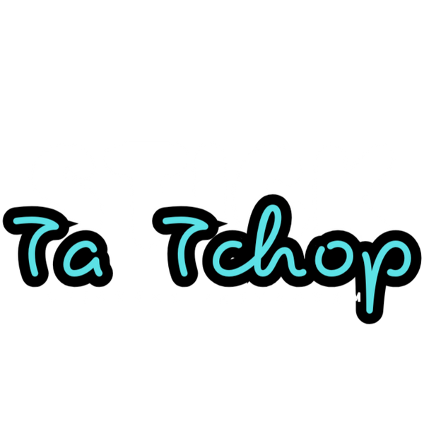 Stick Ta Tchop